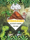 Image for Dinosaurs Activity Book For Kids