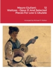 Image for Mauro Giuliani : 12 Waltzes - Opus 21 And Selected Pieces For Low G Ukulele