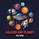 Image for Galaxies And Planets Coloring and Activity Book For Kids : Space Coloring Book for Kids with Astronauts, Planets, Space Ships and Outer Space for Kids Ages 6-8, 9-12 (Coloring Books for Kids)