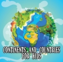 Image for Continents And Countries Book For Kids