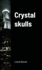 Image for Crystal skulls