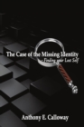 Image for The Case of The Missing Identity
