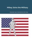 Image for Mikey Joins the Military
