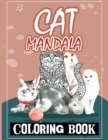 Image for Cat Mandala Coloring Book : A Coloring Book for Cat and Mandala Lovers (Cats Coloring Books, Mandala Coloring Books)