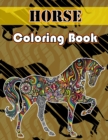 Image for Horse Coloring Book : An Adult Coloring Book of Horses, Coloring Horses for Stress Relieving and Relaxation