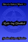 Image for Rede-ing Disabled : Tales of a Dyslexic Wizard #2