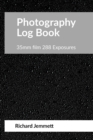 Image for Photography Log Book : For 35mm Film Cameras: 288 exposures arranged in 20 tables of 12 exposures