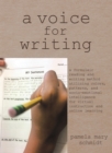 Image for Voice for Writing: A Formulaic Reading and Writing Method Utilizing Colors, Patterns, and Socio-Emotional Intelligence for Virtual Instruction and Online Learning