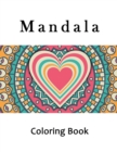 Image for Mandala Coloring Book : Adult Hearts Mandala Coloring Book, Mindfulness Heart Mandalas for Stress Relief and Relaxation