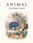 Image for Animal coloring book : Stress Relieving Designs Animals, Relaxing Coloring Pages for Animal Lovers