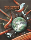 Image for Mostly Harmless Statistics