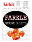 Image for Farkle Score Sheets : 100 Farkle Score Pads, Farkle Dice Game, Farkle Game Record Keeper, Farkle Record Book