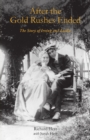 Image for After the Gold Rushes Ended : The Story of Irving and Luella