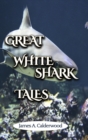 Image for Great White Shark Tales