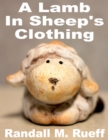 Image for Lamb In Sheep&#39;s Clothing