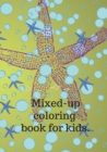 Image for Mixed up coloring book