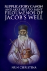 Image for Supplicatory Canon to the New Hieromartyr Philoumenos of Jacob&#39;s Well