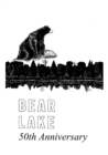 Image for Bear Lake PA -50th Anniversary (1967) : History of Bear lake PA