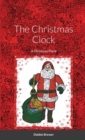 Image for The Christmas Clock, A Christmas Poem