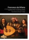 Image for Francesco da Milano : La Canzon Delli Uccelli For Baritone Ukulele and Other Four-Course Instruments