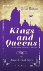 Image for Kings and Queens : of England and Great Britain