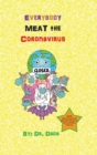Image for Everybody MEAT The Coronavirus