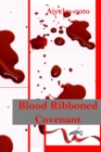 Image for Blood Ribboned Covenant : Historical Fictional Novel