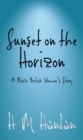 Image for Sunset on the Horizon a Black British Woman&#39;s Story