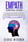 Image for Empath Survival Guide : Life Strategies for Sensitive People, a Simple Survival Guide on Setting Boundaries, Controlling Your Emotions and Thriving as Highly Sensitive Person for Achieve Emotional