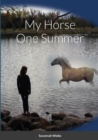 Image for My Horse One Summer