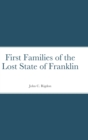 Image for First Families of the Lost State of Franklin