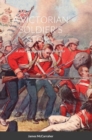 Image for A Victorian Soldier&#39;s Story