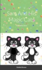 Image for Sam And His Magic Cats, A Bedtime Story