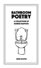 Image for Bathroom Poetry : A Collection of Haipoos