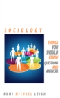 Image for Sociology: Things You Should Know (Questions and Answers)