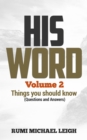 Image for His Word Volume 2: Things You Should Know (Questions and Answers)