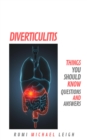 Image for Diverticulitis: Things You Should Know (Questions and Answers)