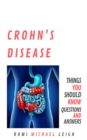 Image for Crohn&#39;s Disease: Things You Should Know (Questions and Answers)