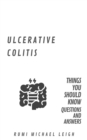 Image for Ulcerative Colitis: Things You Should Know (Questions and Answers)