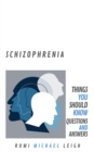 Image for Schizophrenia: Things You Should Know (Questions and Answers)