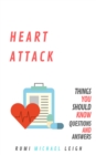 Image for Heart Attack: Things You Should Know (Questions and Answers)