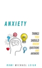 Image for Anxiety: Things You Should Know (Questions and Answers)