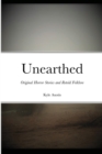 Image for Unearthed : Original Horror Stories and Retold Folklore