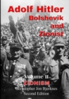 Image for ADOLF HITLER BOLSHEVIK AND ZIONIST Volume II Zionism