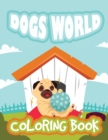 Image for Dogs World Coloring Book