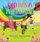 Image for God Has a Paintbrush