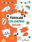 Image for Toddler coloring book : 152 pages!! LARGE, GIANT, Simple Picture Coloring Books for Toddlers, Kids Ages 1-4, boys, girls