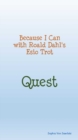 Image for Because I Can with Roald Dahl&#39;s Esio Trot : Quest
