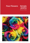 Image for Four Flowers, female poetry