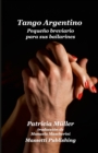 Image for Tango Argentino Pequeno Breviario Para Sus Bailarines